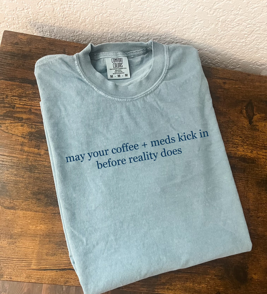 Coffee + Meds