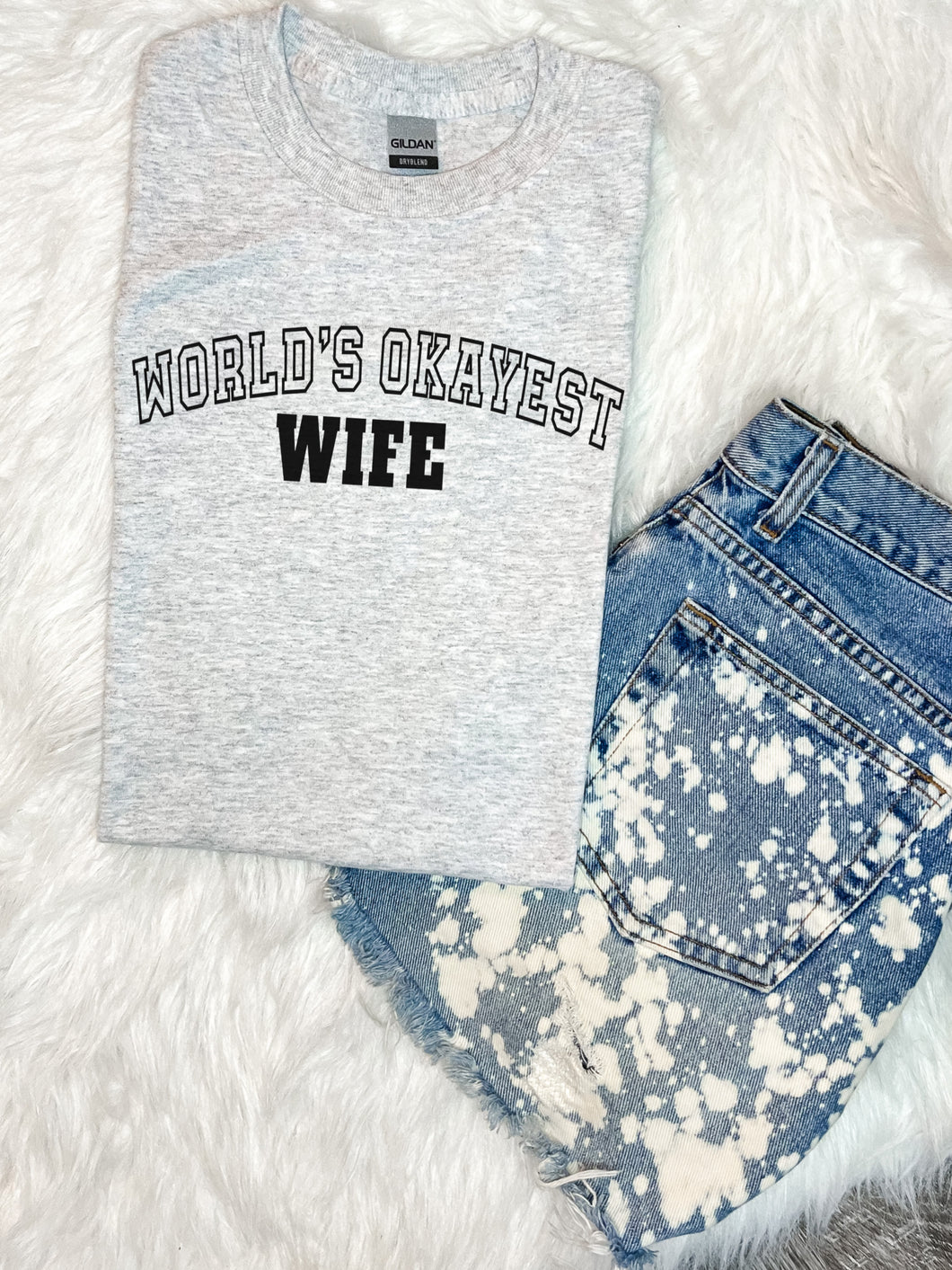 Okayest Wife
